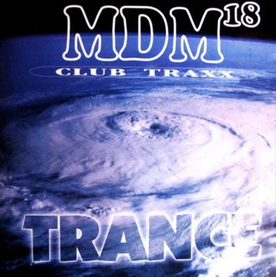 Лот: 21643026. Фото: 1. MDM 18 Trance (Massive Dance Music... Аудиозаписи