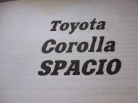 Лот: 5253268. Фото: 3. Книга Toyota Corolla Spacio. Литература, книги