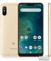 Лот: 13216225. Фото: 2. НОВЫЙ Смартфон Xiaomi Mi A2 Lite... Смартфоны, связь, навигация