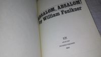 Лот: 9905240. Фото: 2. Faulkner, William. Absalom, Absalom... Литература, книги