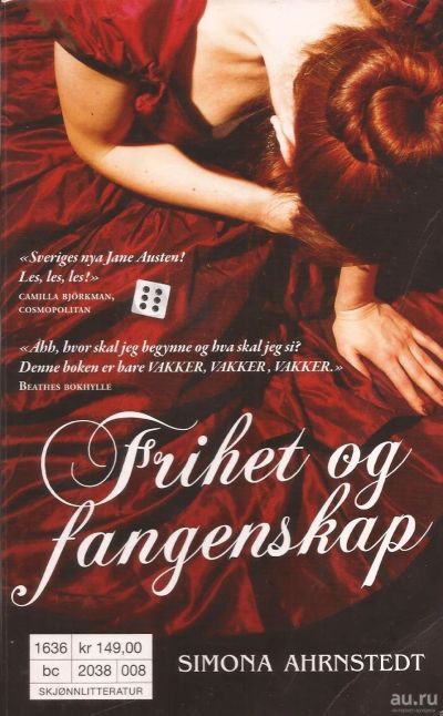 Лот: 13448123. Фото: 1. Simona Ahrnstedt - Frihet og fangenskap... Художественная