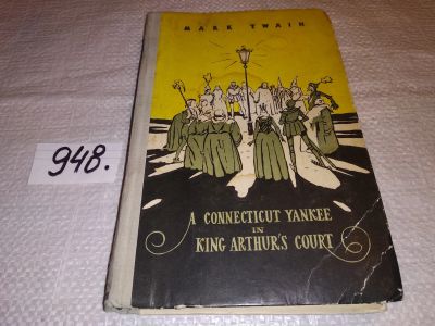 Лот: 17790899. Фото: 1. A Connecticut Yankee in King Arthur... Художественная