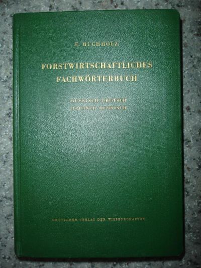 Лот: 5243939. Фото: 1. Лесохозяйственный русско-немецкий... Словари