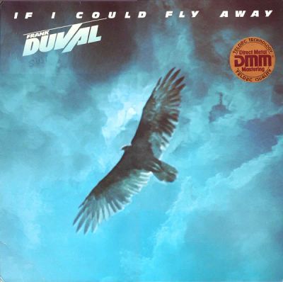 Лот: 9677899. Фото: 1. Frank Duval - If I Could Fly Away. Аудиозаписи