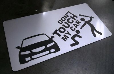 Лот: 6153710. Фото: 1. Accord Don't touch my car Табличка... Детали тюнинга