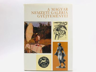 Лот: 23277547. Фото: 1. A Magyar Nemzeti Galeria Gyujtemenyei... Другое (литература, книги)