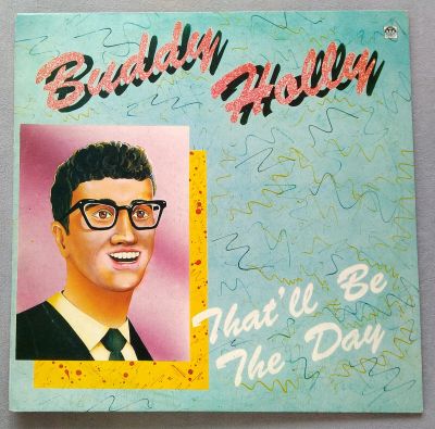 Лот: 18956532. Фото: 1. Buddy Holly - That'll Be The Day... Аудиозаписи