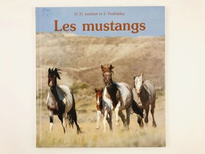Лот: 23277774. Фото: 1. Les mustangs (Мустанги). Исенбарт... Другое (литература, книги)