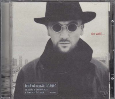 Лот: 5835262. Фото: 1. Westernhagen =So Weit...= 2000... Аудиозаписи