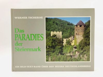 Лот: 23277652. Фото: 1. Das Paradies der Steiermark. Ein... Другое (литература, книги)