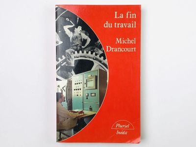 Лот: 23277576. Фото: 1. La fin du travail (Конец работы... Другое (литература, книги)