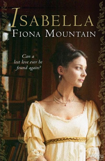 Лот: 18221781. Фото: 1. Fiona Mountain- Isabella / Фиона... Художественная