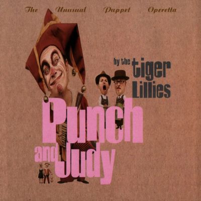 Лот: 21220260. Фото: 1. The Tiger Lillies "Punch And Judy... Аудиозаписи