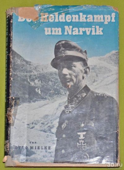 Лот: 9366630. Фото: 1. Книга «Der heldenkampf um Narvik... Книги