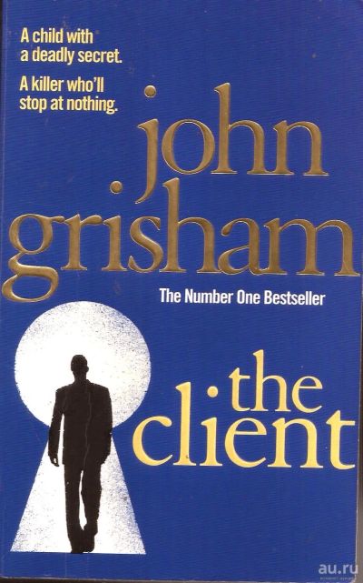 Лот: 14823456. Фото: 1. John Grisham - The Client / Джон... Художественная