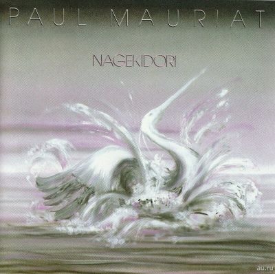 Лот: 13393706. Фото: 1. Paul Mauriat - Nagekidori (1987... Аудиозаписи