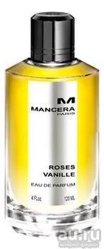 Лот: 12741484. Фото: 1. Roses Vanille Mancera. Унисекс парфюмерия