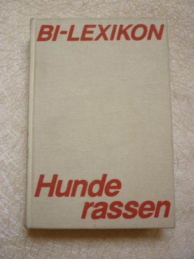 Лот: 4453343. Фото: 1. «Bi-Lexicon. Hunde rassen» (книга... Другое (животные и уход)