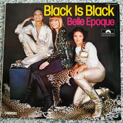 Лот: 20238382. Фото: 1. LP ● Belle Epoque ● Black Is Black... Аудиозаписи