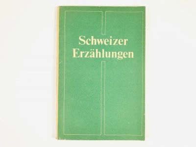 Лот: 23292131. Фото: 1. Schweizer Erzahlungen (Рассказы... Другое (учебники и методическая литература)