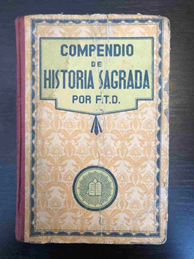 Лот: 23301477. Фото: 1. Compendio de historia Sagrada... Религия, оккультизм, эзотерика