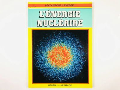 Лот: 23291825. Фото: 1. L'Energie Nucleaire (Ядерная энергия... Другое (учебники и методическая литература)