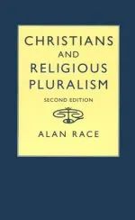 Лот: 20904100. Фото: 1. Alan Race - Christians and Religious... Религия, оккультизм, эзотерика