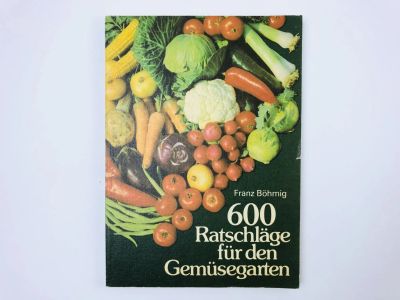 Лот: 23277660. Фото: 1. 600 Ratschlage fur den Gemusegarten... Другое (литература, книги)