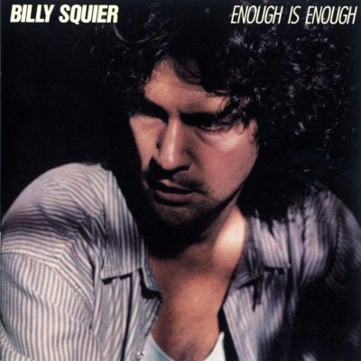 Лот: 7954719. Фото: 1. Billy Squier – Enough Is Enough. Аудиозаписи