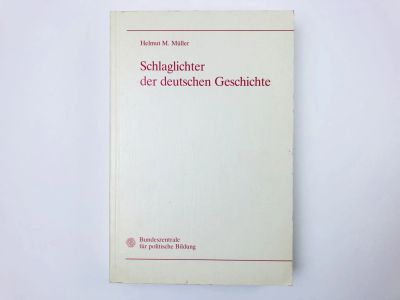 Лот: 23277601. Фото: 1. Schlaglichter der deutschen Geschichte... Другое (литература, книги)
