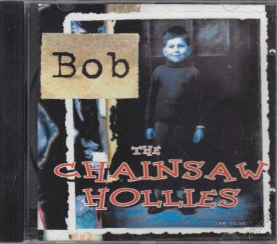 Лот: 5940881. Фото: 1. The Chainsaw Hollie =Bob= 1994... Аудиозаписи