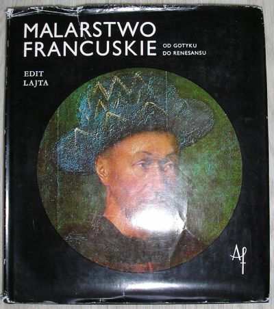 Лот: 21373993. Фото: 1. Malarstwo Francuskie. Od Gotyku... Изобразительное искусство