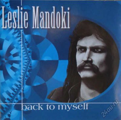 Лот: 5927915. Фото: 1. Leslie Mandoki -Back To Myself... Аудиозаписи