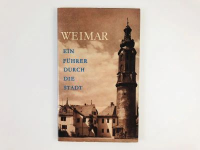 Лот: 23278173. Фото: 1. Weimar. Ein Fuhrer Durch Die Stadt... Другое (литература, книги)