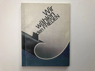 Лот: 23278266. Фото: 1. Мы выбираем мир (Wir wahlen den... Другое (литература, книги)