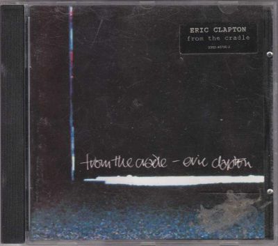 Лот: 5888747. Фото: 1. Eric Clapton =From The Cradle... Аудиозаписи