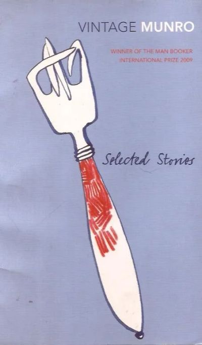 Лот: 13705346. Фото: 1. Alice Munro - Selected stories... Художественная