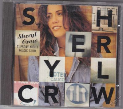 Лот: 5966876. Фото: 1. Sheryl Crow =Tuesday Night Music... Аудиозаписи