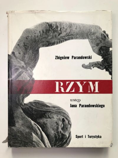 Лот: 23278314. Фото: 1. RZYM (Рим). Parandowski Zbigniew... Другое (литература, книги)
