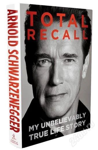 Лот: 2848111. Фото: 1. Книга Арнольда Шварценеггера Total... Мемуары, биографии