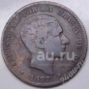 Лот: 18661779. Фото: 1. Испания. 10 сантим 1877г. Большая... Европа