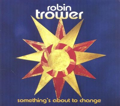 Лот: 7048299. Фото: 1. Robin Trower - Someting's About... Аудиозаписи