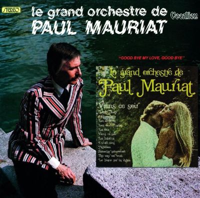 Лот: 6707509. Фото: 1. Paul Mauriat - Goodbye My Love... Аудиозаписи